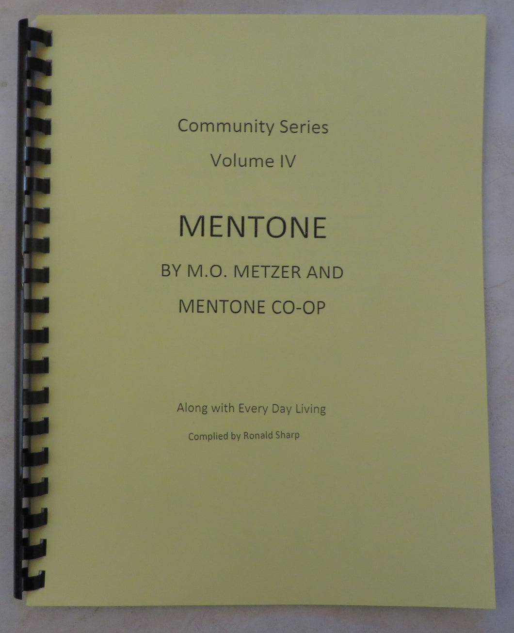 Community Series, Volume 4, Mentoe by M.O. Metzger and Mentone Co-op