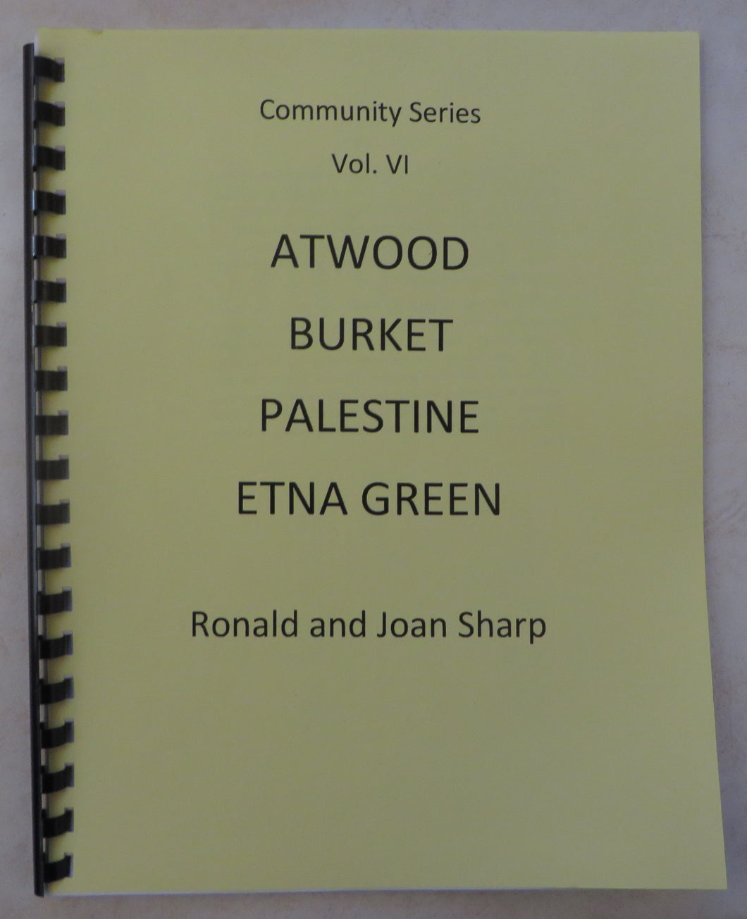 Community Series, Volume 6, Atwood, Burket, Palestine, Etna Green