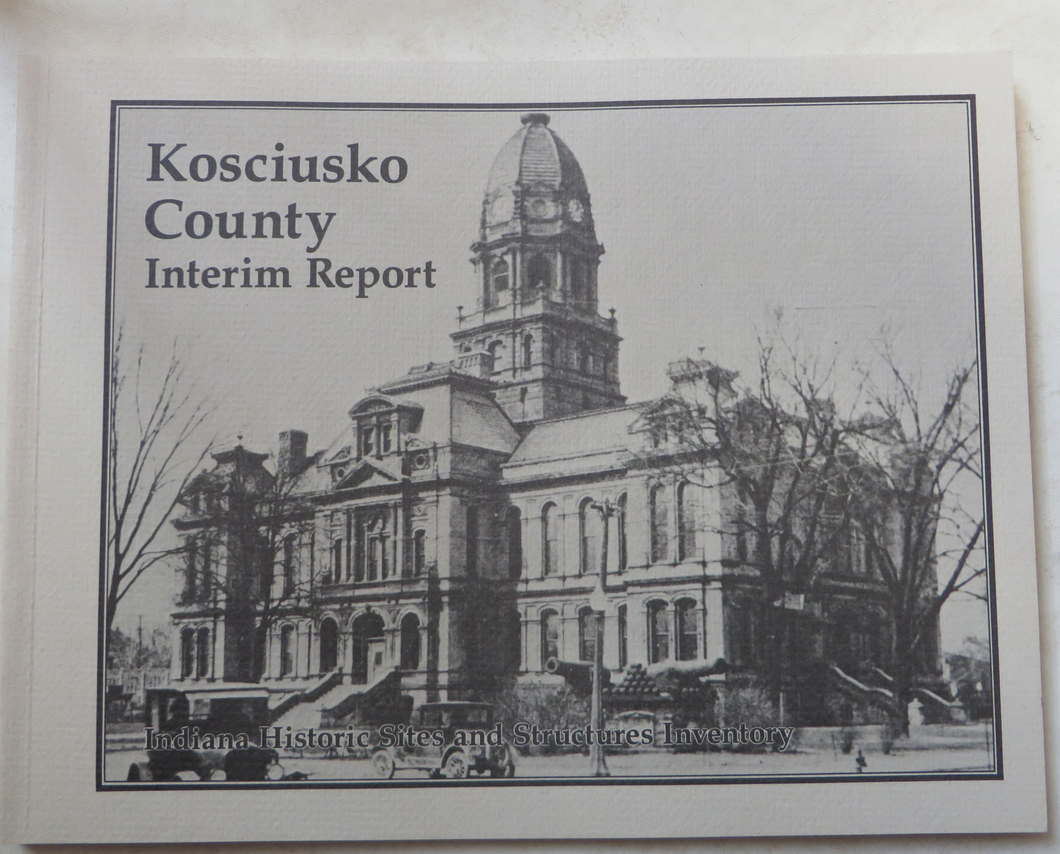 Kosciusko County Interim Report - Indiana Historic Sites and Structures Inventory