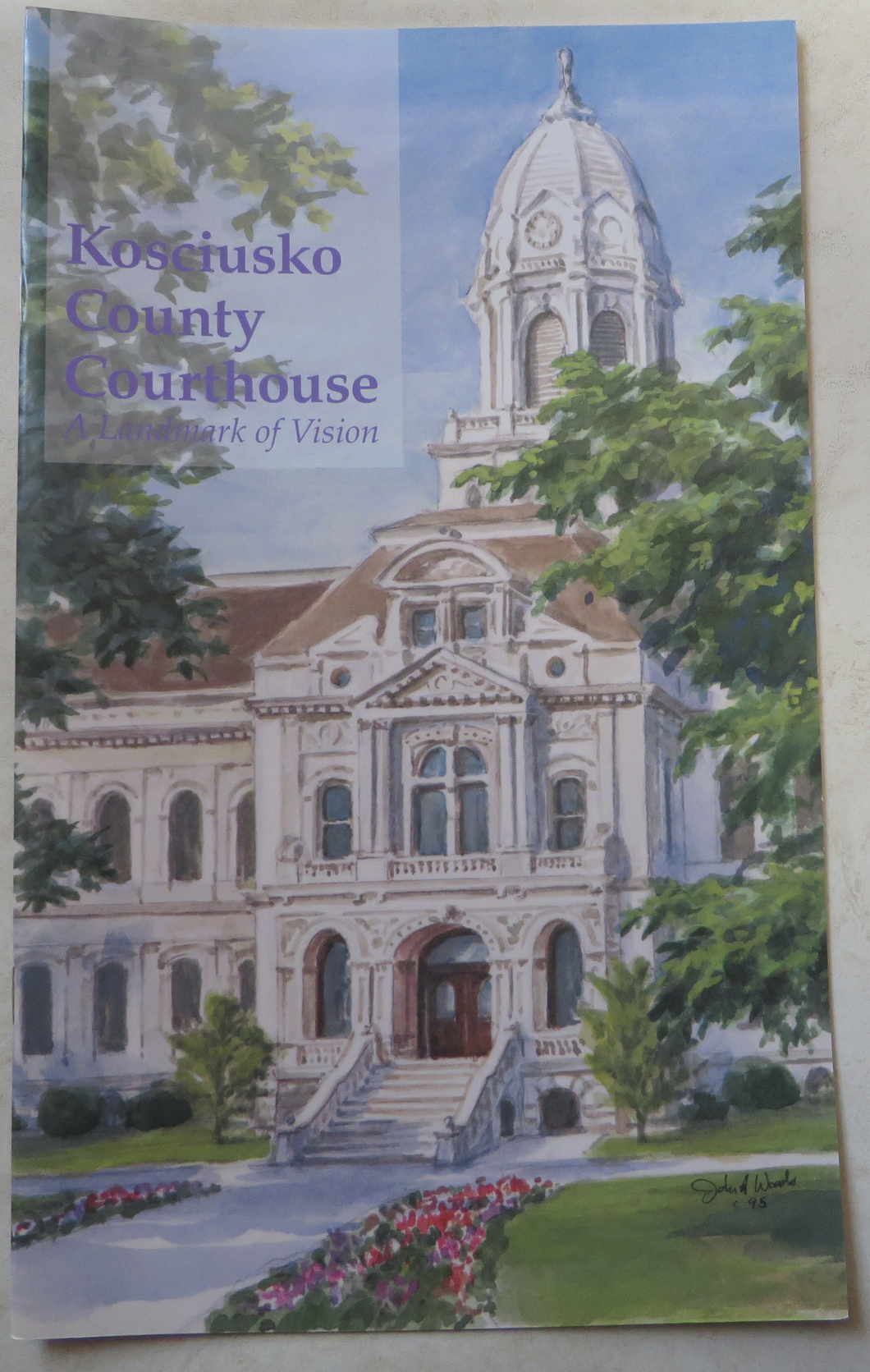 Kosciusko County Courthouse, A Landmark of Vision